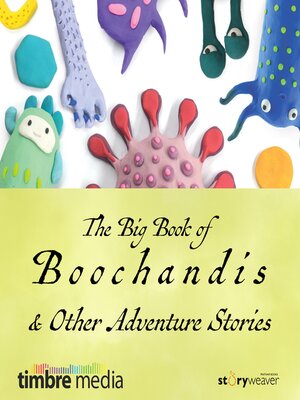 cover image of The Big Book of Boochandis & Other Adventure Stories